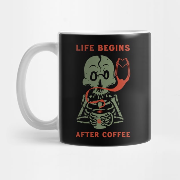 Life begins after coffee Skeleton by Scaryzz